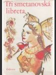 Tři smetanovská libreta - náhled