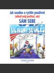 Jak snadno a rychle používat (nikoliv svůj počítač, ale) sám sebe (psychologie, rozvoj osobnosti) - náhled
