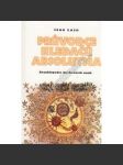 Průvodce hledačů absolutna. Encyklopedie duchovních nauk (esoterika, okultismus, Astrologie, Duchovní mistři, Gnosticismus, Keltský revival, Krystaly, Kulty, Magie, Sufismus) - náhled