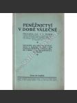 Peněžnictví v době válečné (Finance, Rakousko Uhersko) - náhled
