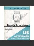 Základy logiky pro každého (edice: Lidová osvětová knihovna, č. 45) (logika, logické myšlení) - náhled