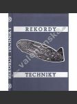 Rekordy techniky (Technika, dětská literatura, mj. Boj o rychlost, Přes oceán za půl dne, Umělé podnebí, Potrava pro stroje, Fotografovo umělé oko, Letadlo v mlze) - náhled