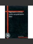 Tajemství a hříchy rytířů templářského řádu [templáři,křižáci ,Jeruzalém] - náhled
