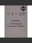 O morfologické homonymii v češtině (podpis Marie Těšitelová) - náhled