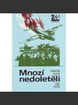 Mnozí nedoletěli (edice: Živá minulost, sv. 101) [druhá světová válka, letectví, českoslovenští letci] - náhled