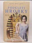 Prokletí hrobky: Příběh ženy, která jako první vstoupila do hrobky faraona - náhled