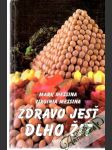 Zdravo jesť dlho žiť - náhled