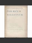 Pod bičem milostným (poezie) - náhled