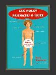 Jak holky přicházej o iluze aneb Anatomie mýho prvního kluka - náhled
