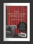 Den, kdy jsem zabil svého otce - náhled
