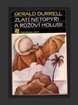 Zlatí netopýři a růžoví holubi - náhled