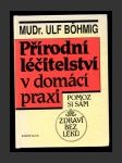 Přírodní léčitelství v domácí praxi - náhled