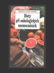 Diety při onkologických onemocněních - náhled