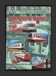 Underground Railways: Yesterday, Today, Tomorrow - náhled