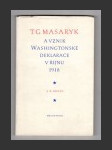 T. G. Masaryk a vznik Washingtonské deklarace v říjnu 1918 - náhled