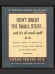 Don't Sweat the Small Stuff . . . and It's All Small Stuff - náhled