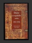 Dějiny evropského světa 1453-1576 - náhled