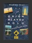 Orion hlavou dolů - náhled
