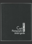 Czech Photographic Avant-Garde 1918-1948 - náhled