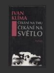 Čekání na tmu, čekání na světlo - náhled