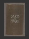 Luk královny Dorotky - náhled