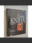 Česká kniha v proměnách staletí [Z obsahu: vydávání knih, středověké rukopisy, Gutenberg a knihtisk, staré tisky, české prvotisky, bibliofilie, renesanční a barokní knihy] - náhled