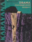 Drama Svatomartinské propasti - náhled