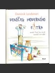 Deníček moderního fotra, aneb Proč by muži neměli mít děti (psychologie, rodina) - náhled