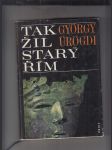 Tak žil starý Řím - náhled