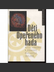 Děti Opeřeného hada: Mýty, legendy a pohádky mexických Indiánů (Inidiáni) - náhled