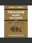 Teologie napříč kulturami. Západní úvahy v Asii (dogmatická teologie, katolická církev) - náhled