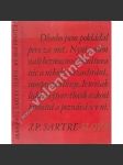 Slova [Jean Paul Sartre - autobiografická esej o jeho dětství a mládí - Les mots - překlad a doslov Dagmar Steinová] - náhled