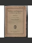 Serbien und Bulgarien im Balkankriege 1912/13 [balkánská válka] - náhled