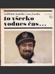 To všecko vodnes čas - náhled
