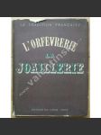 L´Orfevrerie la Joaillerie. La Tradition Francaise - náhled