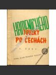 Průvodce. Kamenického toulky po Čechách, I. část. Střední Čechy s částí pražského okolí, Český ráj, Pojizeří, Podkrkonoší, Broumovsko, Českomoravská vysočina s Železnými horami a přilehlými kraji na západě. - náhled