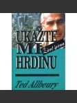 Ukažte mi hrdinu - náhled