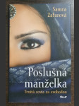 Poslušná manželka Trnitá cesta za svobodou - náhled