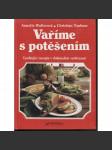 Vaříme s potěšením (kuchařka, recepty) - náhled