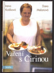 Vaření s čiřinou košíková irena, melanová dana - náhled