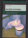 Na čem si stojím... sacks oliver - náhled
