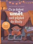 Co je dobré umět, než půjdeš do školy garguláková magda - náhled