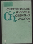 Chrestomatie k vývoji českého jazyka (13. - 18. století) porák jaroslav - náhled