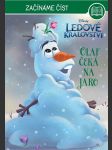 Ledové království - začínáme číst - olaf čeká na jaro - náhled