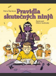 Pravidla skutečných ninjů štarková petra - náhled
