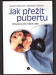 Jak přežít pubertu bauman lawrenc, rich robert - náhled