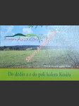 Do dědin a e do poli kolem kosiřa - kolektiv autorů - náhled