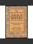 The Selected Poetry of Jaroslav Seifert: Translated from the Czech by Ewald Osers: Edited and with Additional Translations by George Gibian [překlad, anglicky, výběr, básně] - náhled