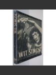 Wit Stwocz. Le rétable de Cracovie [= Les Maitres; 1] [Veit Stoss, Wit Stosz, dějiny umění, pozdní gotika, sochařství, řezbářství, Mariánský / Krakovský oltář] - náhled