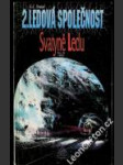 Ledová společnost 2 — Svatyně Ledu - náhled